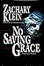 No Saving Grace (Matt Jacob...