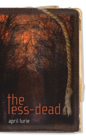 The Less-Dead (Hardcover)