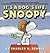 It's a Dog's Life, Snoopy