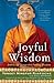 Joyful Wisdom: Embracing Change and Finding Freedom
