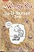 The Wimpy Kid Do-It-Yourself Book by Jeff Kinney
