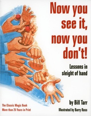 Now You See It, Now You Don't!: Lessons in Sleight of Hand (Paperback)