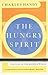 The Hungry Spirit: Purpose ...