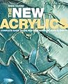 The New Acrylics:...