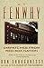 At Fenway by Dan Shaughnessy