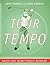 Tour Tempo by John Novosel
