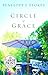 Circle of Grace by Penelope J. Stokes