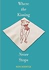 Where the Kissing Never Stops
