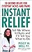 Instant Relief by Peggy W. Brill