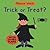 Trick Or Treat?: (An Intera...