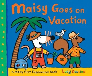 Maisy Goes on Vacation: A Maisy First Experience Book (Hardcover)