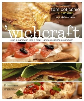'wichcraft: Craft a Sandwich into a Meal--And a Meal into a Sandwich (Hardcover)