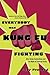 Everybody Was Kung Fu Fighting by Vijay Prashad