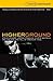 Higher Ground: Stevie Wonder, Aretha Franklin, Curtis Mayfield, And The Rise And Fall Of american Soul
