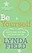 Be Yourself: How to Relax a...