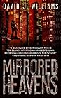 Mirrored Heavens by David J. Williams