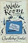 The Water Room by Christopher Fowler