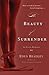 The Beauty of Surrender