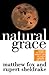 Natural Grace by Matthew Fox
