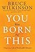 You Were Born for This: Sev...