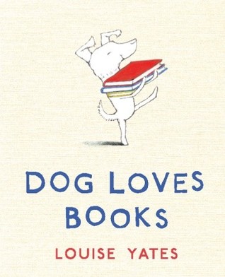 Dog Loves Books (Hardcover)