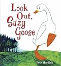 Look Out, Suzy Goose