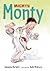 Mighty Monty: More First-Gr...