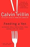 Feeding a Yen by Calvin Trillin