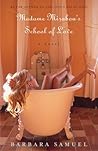 Madame Mirabou's School of Love by Barbara Samuel