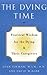 The Dying Time by Joan Furman