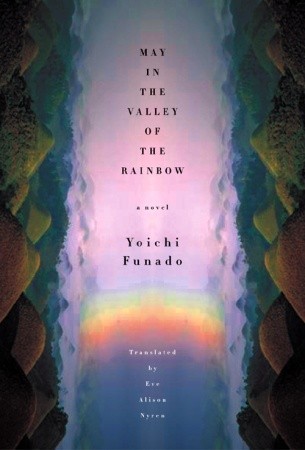 May in the Valley of the Rainbow