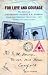For Love and Courage by E.W. Hermon For Love and Courage by E.W. Hermon