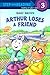Arthur Loses a Friend by Marc Brown Arthur Loses a Friend by Marc Brown
