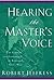 Hearing the Master's Voice: The Comfort and Confidence of Knowing God's Will
