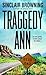 Traggedy Ann