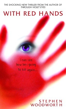 With Red Hands (Violet Eyes, #2)