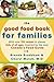 The Good Food Book for Fami...