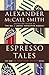 Espresso Tales (44 Scotland Street, #2)