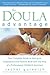 The Doula Advantage: Your C...