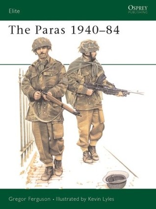 The Paras 1940–1984 (Elite, #1)