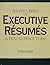 Asher's Bible of Executive Resumes and How to Write Them