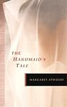 The Handmaid's Tale by Margaret Atwood