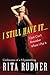 I Still Have It . . . I Just Can't Remember Where I Put It by Rita Rudner