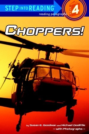 Choppers! (Step into Reading, Step 4)