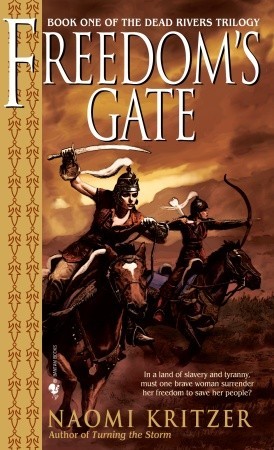 Freedom's Gate (The Dead Rivers Trilogy, #1)