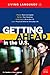 Getting Ahead in the U.S. (Book) (ESL)
