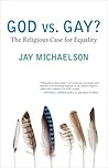 God vs. Gay? by Jay Michaelson