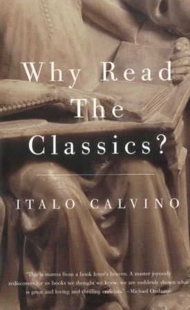 Why Read the Classics?