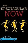 The Spectacular Now by Tim Tharp