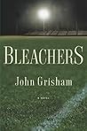 Bleachers by John Grisham